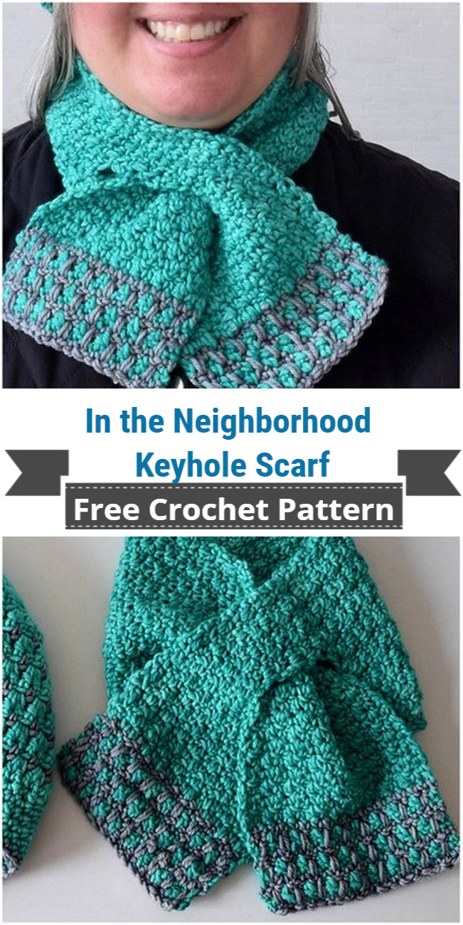 In the Neighborhood Keyhole Scarf Crochet Idea