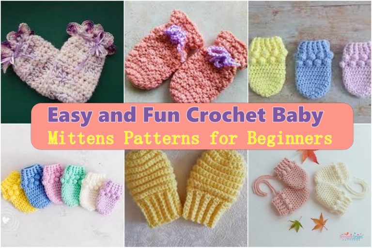 Easy and Fun Crochet Baby Mittens Patterns for Beginners