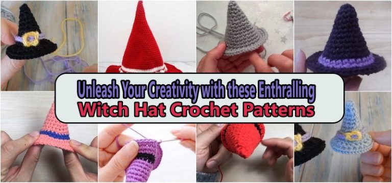 Unleash Your Creativity with these Enthralling Crochet Witch Hat Patterns