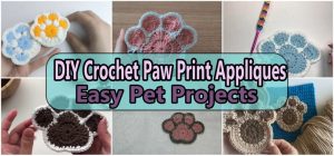 DIY Crochet Paw Print Appliques Easy Pet Projects