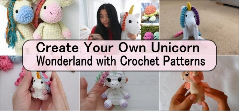 Create Your Own Unicorn Wonderland with Crochet Patterns