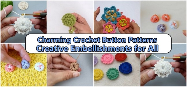 Charming Crochet Button Patterns Creative Embellishments for All
