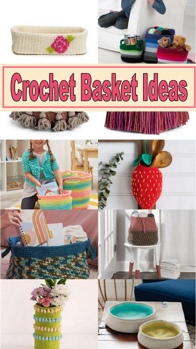 Crochet Basket Ideas