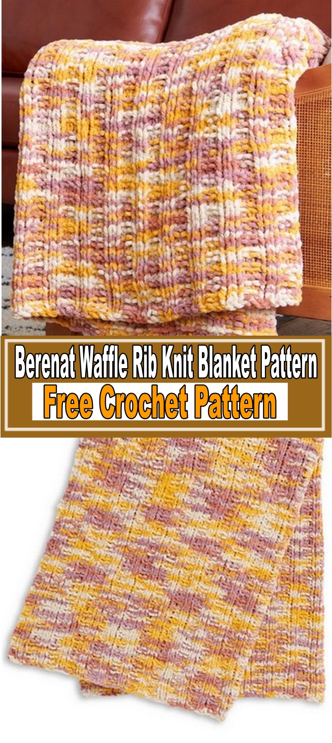 Berenat Waffle Rib Knit Blanket Pattern