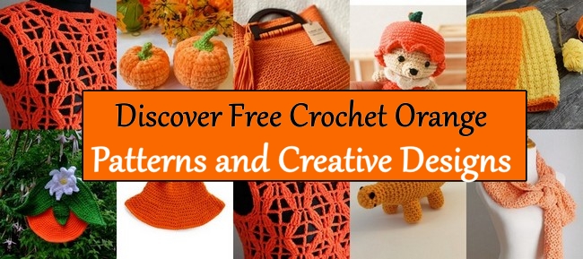 Discover Free Crochet Orange Patterns and Creative Designs