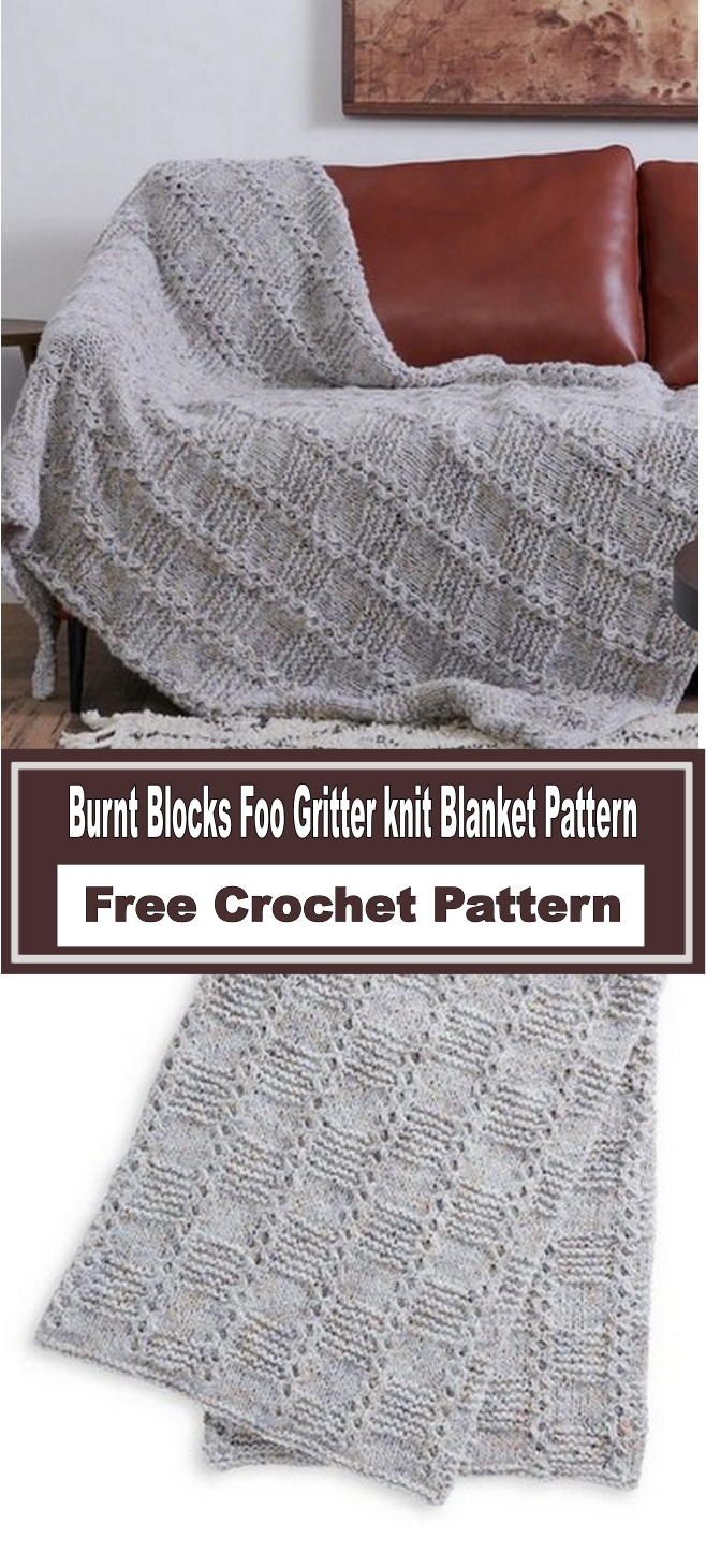 Burnt Blocks Foo Gritter Knit Blanket Pattern