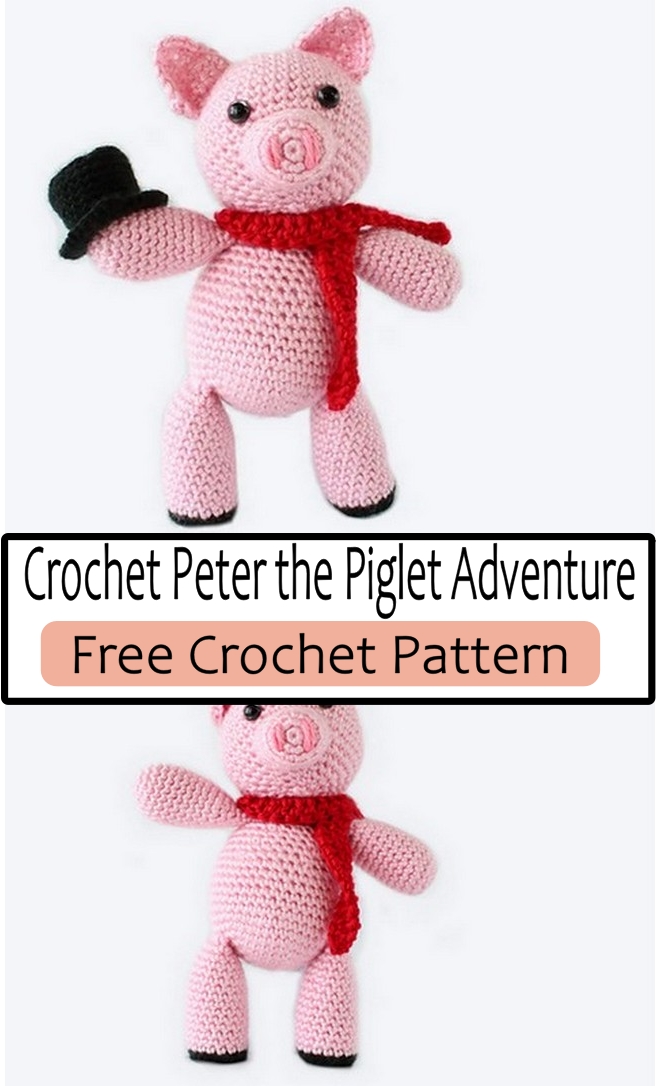 Crochet Peter the Piglet Adventure