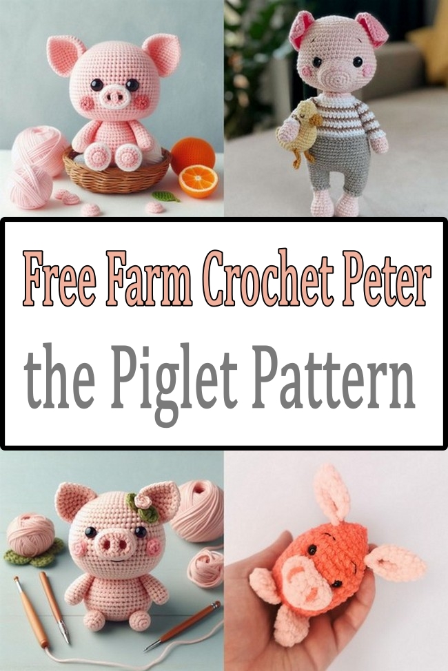 Free Farm Crochet Peter the Piglet Pattern