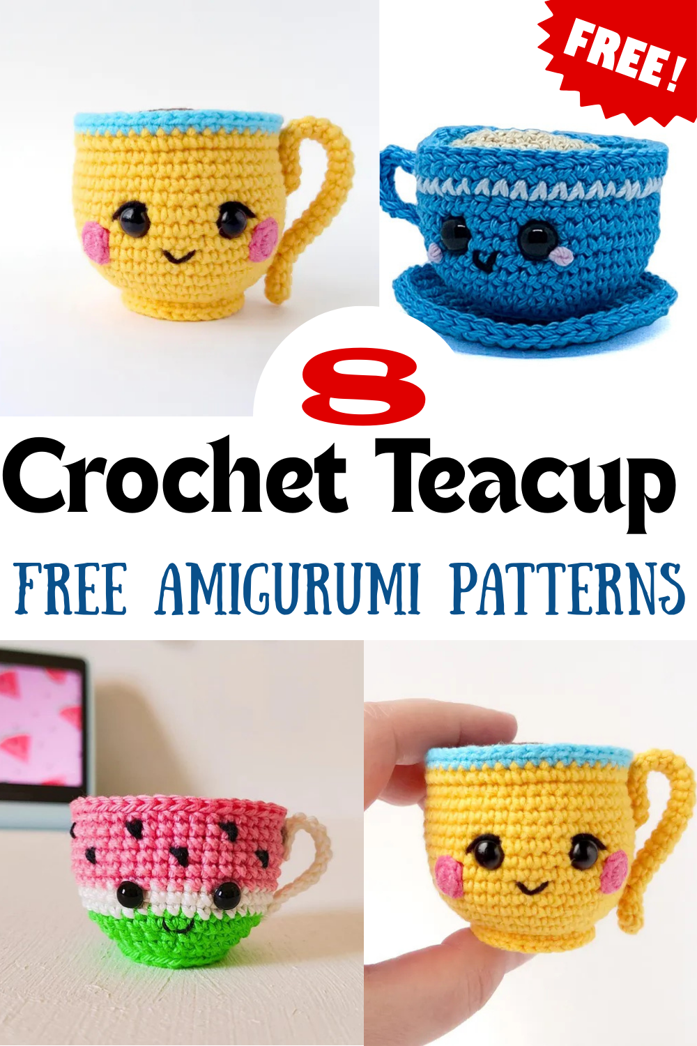 Easy Free Crochet Teacup Amigurumi Patterns