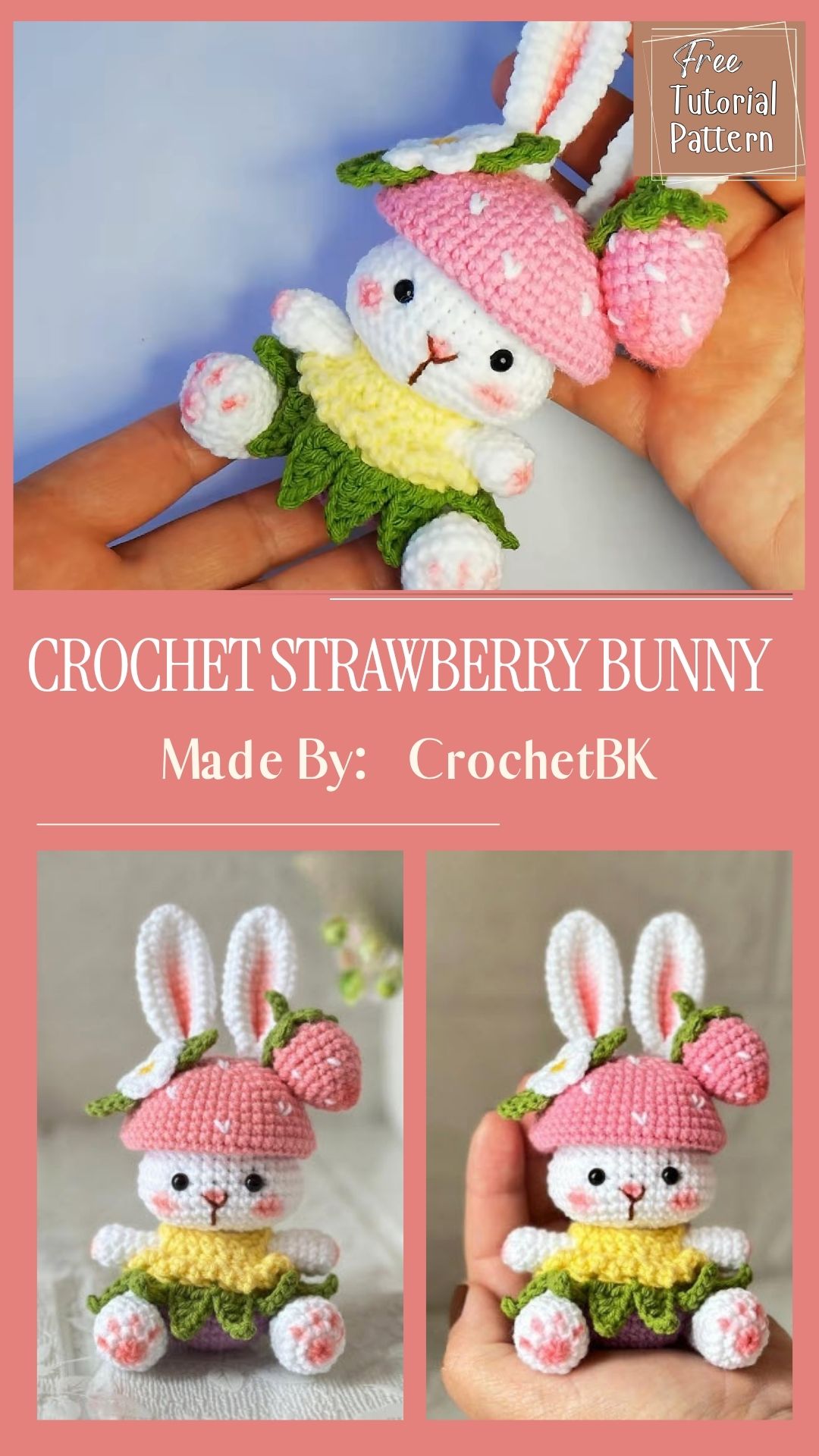 Crochet Strawberry Bunny Amigurumi Pattern for Animal Lovers